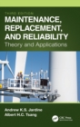 Image for Maintenance, Replacement, and Reliability