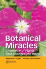 Image for Botanical Miracles : Chemistry of Plants That Changed the World