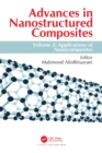 Image for Advances in nanostructured compositesVolume 2,: Applications of nanocomposites