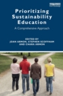 Image for Prioritizing sustainability education  : a comprehensive approach