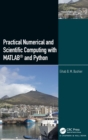 Image for Practical numerical and scientific computing with MATLAB and Python