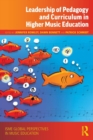 Image for Leadership of pedagogy and curriculum in higher music education