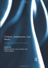 Image for Children, adolescents, and media  : the future of research and action