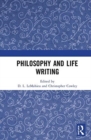 Image for Philosophy and Life Writing