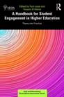 Image for A handbook for student engagement in higher education  : theory into practice