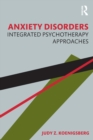 Image for Anxiety disorders  : integrated psychotherapy approaches