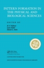 Image for Pattern Formation In The Physical And Biological Sciences