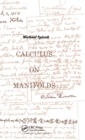 Image for Calculus on manifolds  : a modern approach to classical theorems of advanced calculus