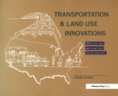 Image for Transportation &amp; Land Use Innovations