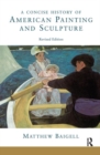 Image for A Concise History Of American Painting And Sculpture : Revised Edition