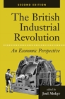 Image for The British Industrial Revolution : An Economic Perspective