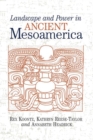 Image for Landscape And Power In Ancient Mesoamerica