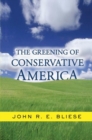 Image for The Greening Of Conservative America