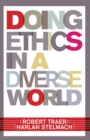 Image for Doing Ethics In A Diverse World