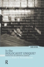 Image for Is the Holocaust Unique? : Perspectives on Comparative Genocide