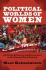 Image for Political Worlds of Women