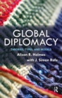 Image for Global Diplomacy : Theories, Types, and Models