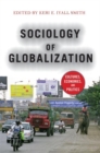 Image for Sociology of Globalization : Cultures, Economies, and Politics