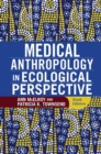 Image for Medical Anthropology in Ecological Perspective