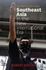 Image for Southeast Asia in the New International Era