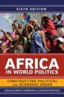 Image for Africa in World Politics : Constructing Political and Economic Order