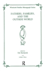 Image for Fathers, Families and the Outside World