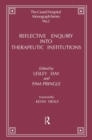 Image for Reflective Enquiry into Therapeutic Institutions