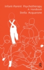 Image for Infant-Parent Psychotherapy : A Handbook