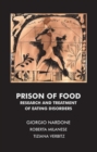 Image for Prison of food  : research and treatment of eating disorders