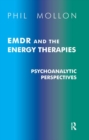 Image for EMDR and the Energy Therapies