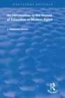 Image for An Introduction to the History of Education in Modern Egypt