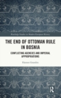 Image for The End of Ottoman Rule in Bosnia