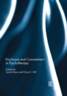 Image for Disclosure and Concealment in Psychotherapy