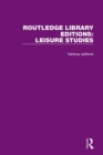 Image for Routledge Library Editions: Leisure Studies