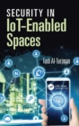 Image for Security in IoT-Enabled Spaces