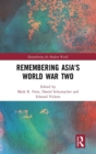 Image for Remembering Asia&#39;s World War Two