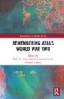 Image for Remembering Asia&#39;s World War Two