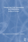 Image for Trauma and Grief Assessment and Intervention
