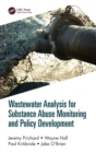 Image for Wastewater Analysis for Substance Abuse Monitoring and Policy Development