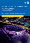 Image for Sport facility operations management  : a global perspective