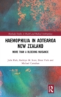 Image for Haemophilia in Aotearoa New Zealand  : more than a bleeding nuisance