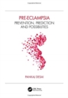 Image for Preeclampsia  : prevention, prediction and possibilities