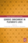 Image for Generic Enrichment in Plutarch’s Lives
