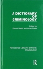 Image for A Dictionary of Criminology