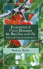 Image for Biocontrol of plant diseases by bacillus subtilis  : basic and practical applications