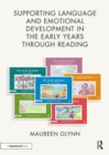 Image for Supporting Language and Emotional Development in the Early Years through Reading