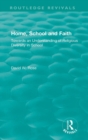 Image for Home, school and faith  : towards an understanding of religious diversity in school