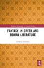 Image for Fantasy in Greek and Roman Literature