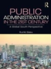 Image for Public administration in the 21st century  : a global south perspective