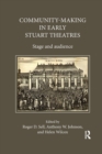 Image for Community-Making in Early Stuart Theatres